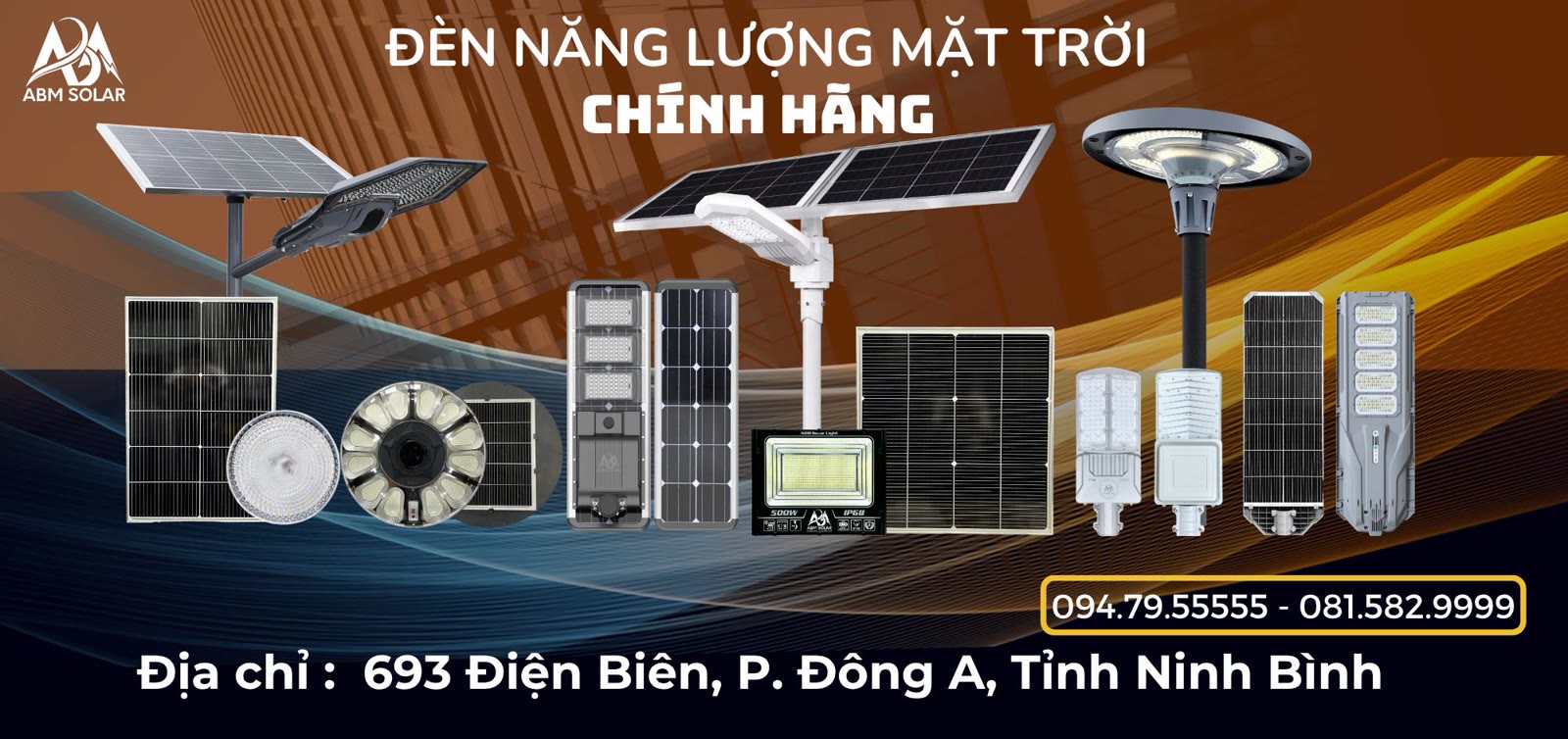 Đèn năng lượng mặt trời chính hãng ABM Solar - 693 Điện Biên, P. Đông A, Tỉnh Ninh Bình